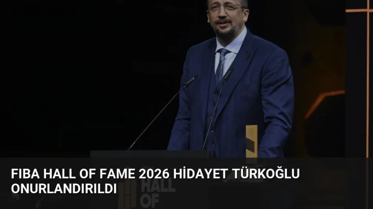 FIBA Hall of Fame 2026 Hidayet Türkoğlu Onurlandırıldı