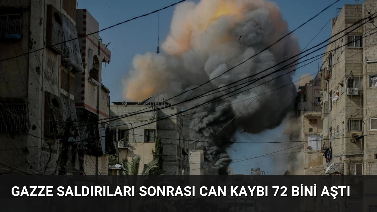 Gazze Saldırıları Sonrası Can Kaybı 72 Bini Aştı