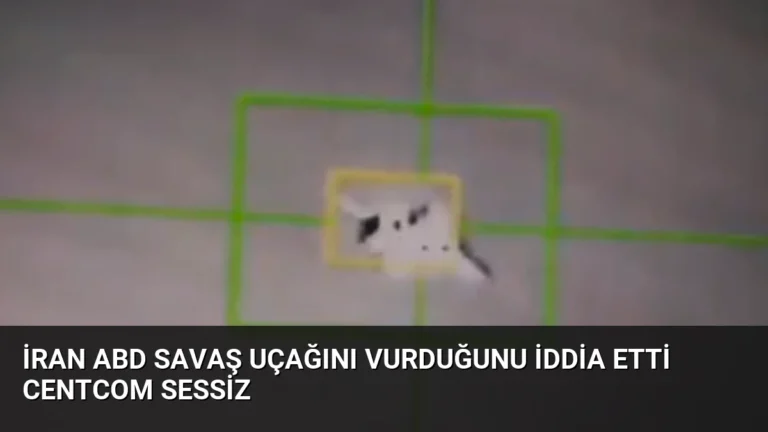 İran ABD Savaş Uçağını Vurduğunu İddia Etti CENTCOM Sessiz