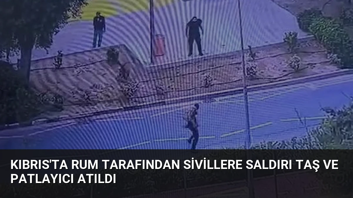 Kıbrıs’ta Rum Tarafından Sivillere Saldırı Taş ve Patlayıcı Atıldı