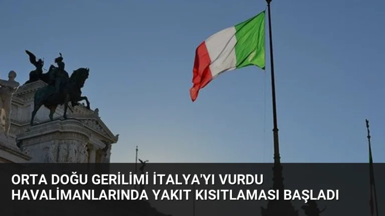 Orta Doğu Gerilimi İtalya’yı Vurdu Havalimanlarında Yakıt Kısıtlaması Başladı