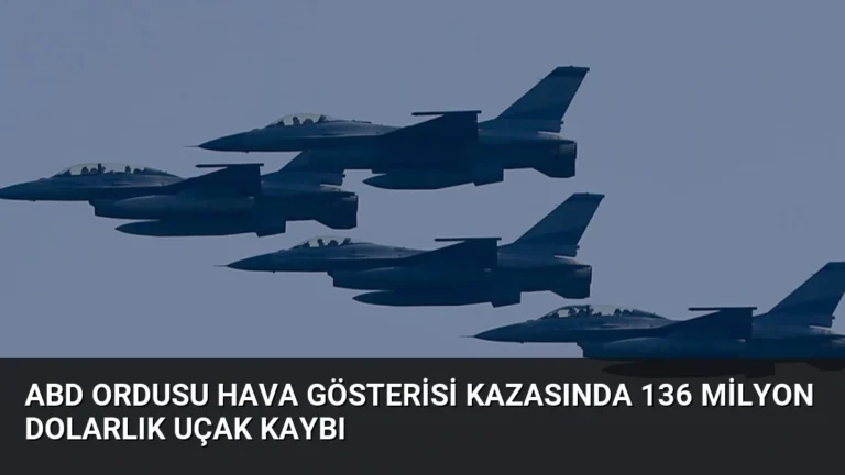 ABD Ordusu Hava Gösterisi Kazasında 136 Milyon Dolarlık Uçak Kaybı