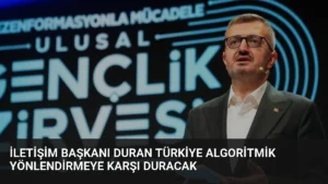 İletişim Başkanı Duran Türkiye Algoritmik Yönlendirmeye Karşı Duracak
