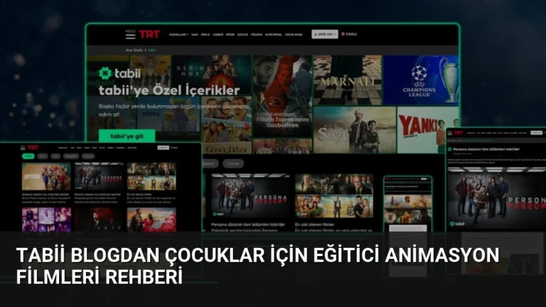 Tabii Blogdan Çocuklar İçin Eğitici Animasyon Filmleri Rehberi