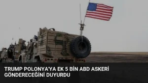 Trump Polonya’ya Ek 5 Bin ABD Askeri Göndereceğini Duyurdu