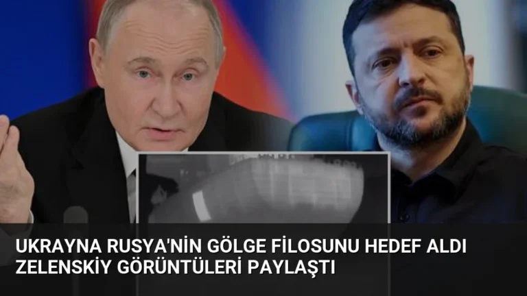 Ukrayna Rusya’nin Gölge Filosunu Hedef Aldı Zelenskiy Görüntüleri Paylaştı