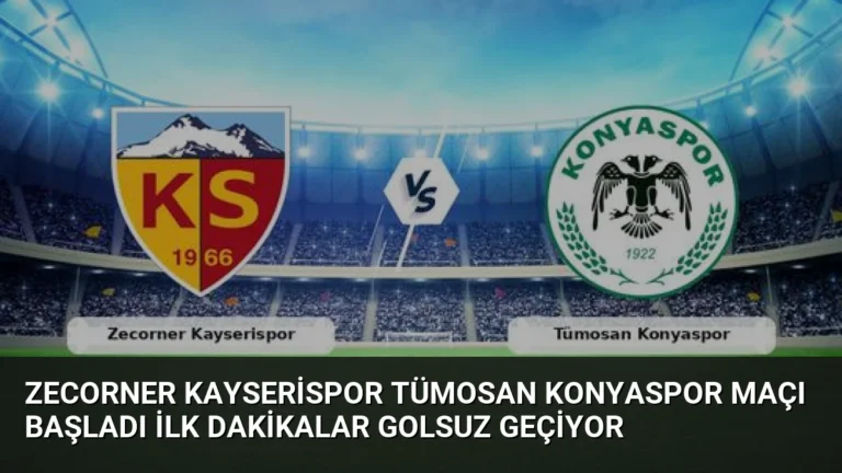 Zecorner Kayserispor Tümosan Konyaspor Maçı Başladı İlk Dakikalar Golsuz Geçiyor