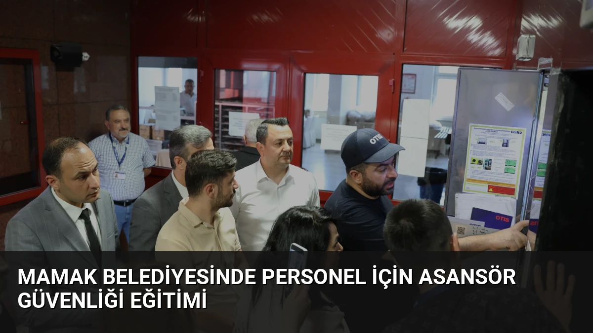 Mamak Belediyesinde Personel İçin Asansör Güvenliği Eğitimi