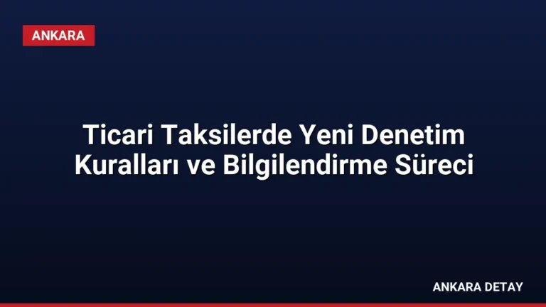 Ticari Taksilerde Yeni Denetim Kuralları ve Bilgilendirme Süreci