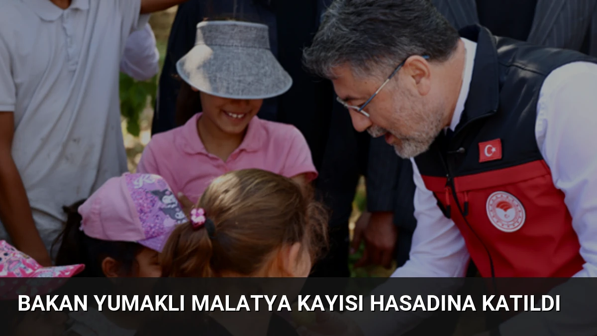 Bakan Yumaklı Malatya Kayısı Hasadına Katıldı