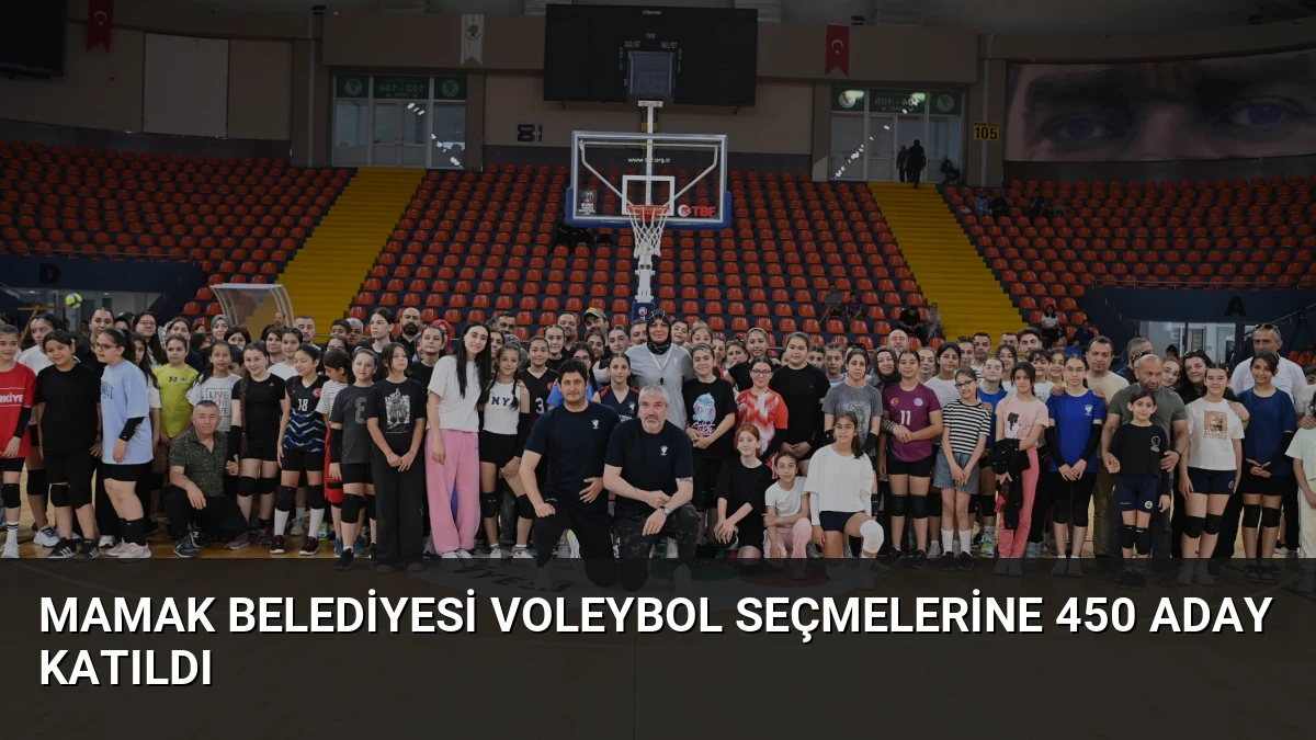 Mamak Belediyesi Voleybol Seçmelerine 450 Aday Katıldı