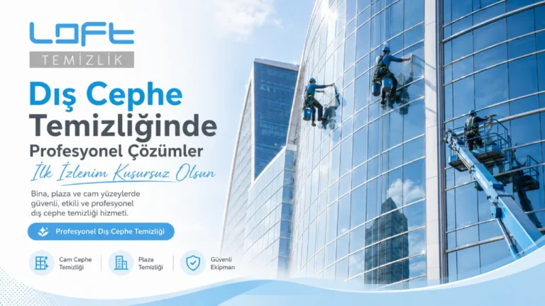 Kurumsal Dış Cephe Temizliği Hizmeti Neleri Kapsar?