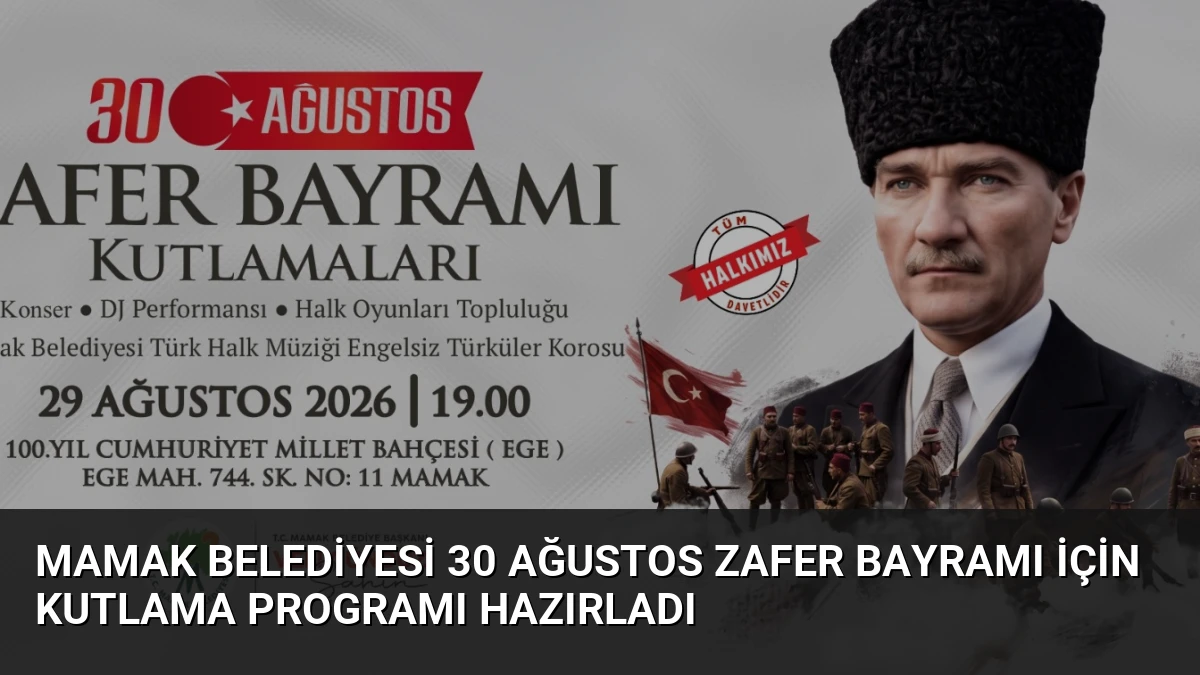 Mamak Belediyesi 30 Ağustos Zafer Bayramı için kutlama programı hazırladı