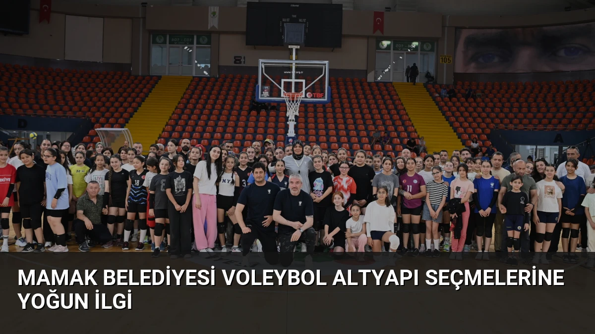 Mamak Belediyesi Voleybol Altyapı Seçmelerine Yoğun İlgi