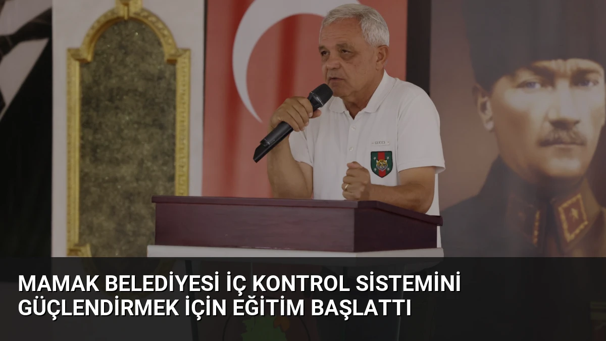Mamak Belediyesi İç Kontrol Sistemini Güçlendirmek İçin Eğitim Başlattı