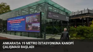Ankara'da 19 Metro İstasyonuna Kanopi Çalışması Başladı