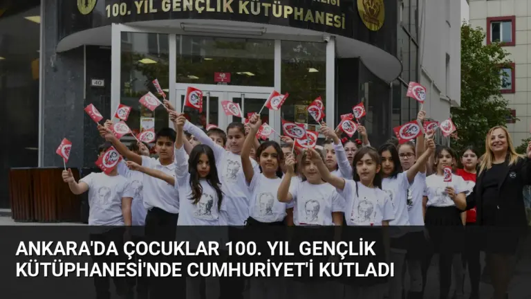 Ankara'da Çocuklar 100. Yıl Gençlik Kütüphanesi'nde Cumhuriyet'i Kutladı