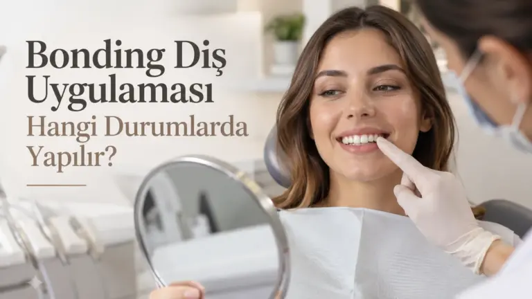 Bonding Diş Uygulaması Hangi Durumlarda Yapılır?