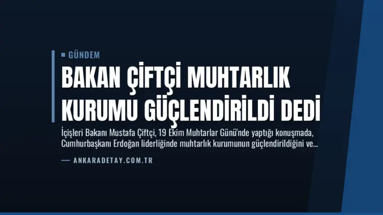 Bakan Çiftçi Muhtarlık Kurumu Güçlendirildi Dedi