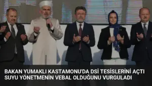 Bakan Yumaklı Kastamonu'da DSİ Tesislerini Açtı Suyu Yönetmenin Vebal Olduğunu Vurguladı