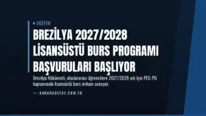 Brezilya 2027/2028 Lisansüstü Burs Programı Başvuruları Başlıyor