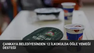 Çankaya Belediyesinden 12 İlkokulda Öğle Yemeği Desteği