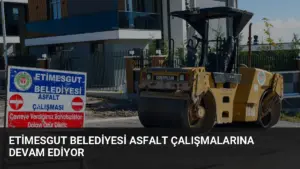Etimesgut Belediyesi Asfalt Çalışmalarına Devam Ediyor