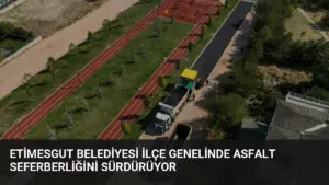 Etimesgut Belediyesi İlçe Genelinde Asfalt Seferberliğini Sürdürüyor