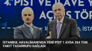 İstanbul Havalimanı’nda Yeni Pist 1 Ayda 284 Ton Yakıt Tasarrufu Sağladı