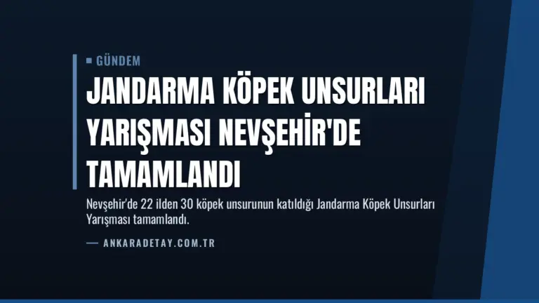Jandarma Köpek Unsurları Yarışması Nevşehir'de Tamamlandı