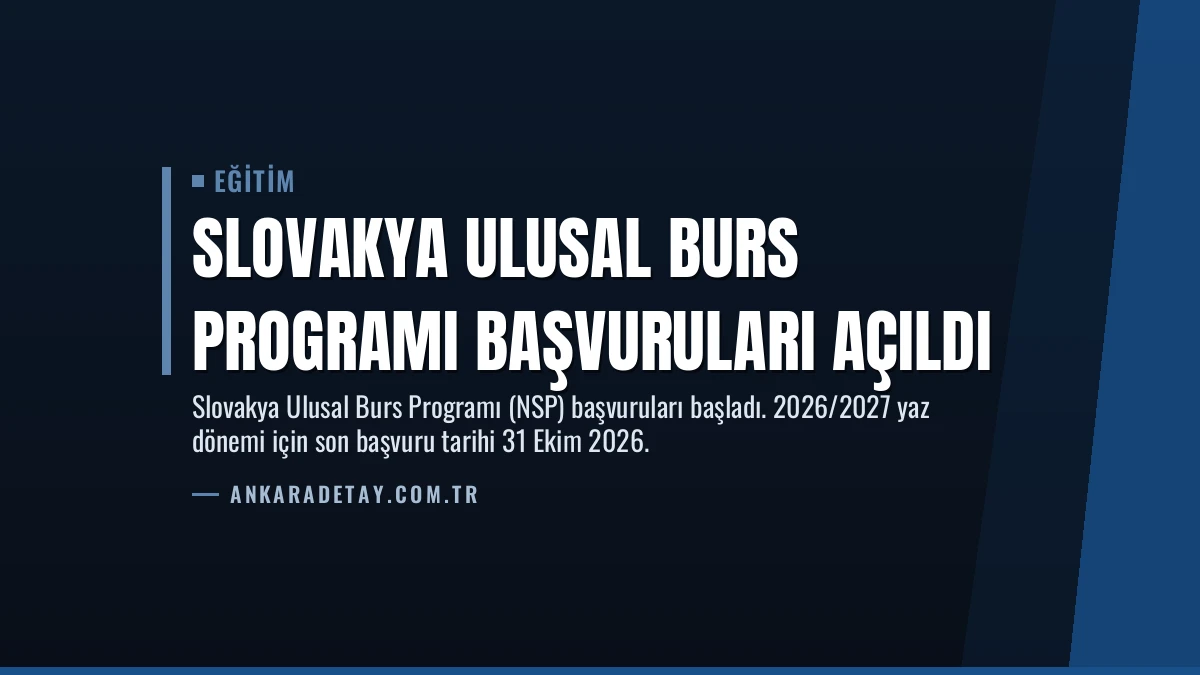 Slovakya Ulusal Burs Programı Başvuruları Açıldı